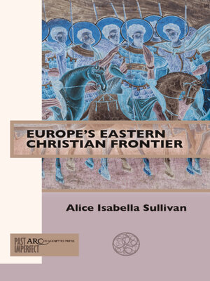 cover image of Europe's Eastern Christian Frontier